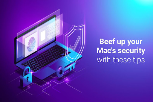 Beef up your Mac’s security with these tips