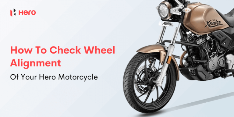 <strong>How To Check Wheel Alignment Of Your Hero Motorcycle</strong>